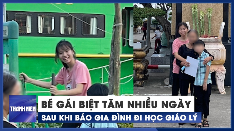 Báo với gia đình đi học giáo lý, bé gái ở TP.HCM biệt tăm nhiều ngày