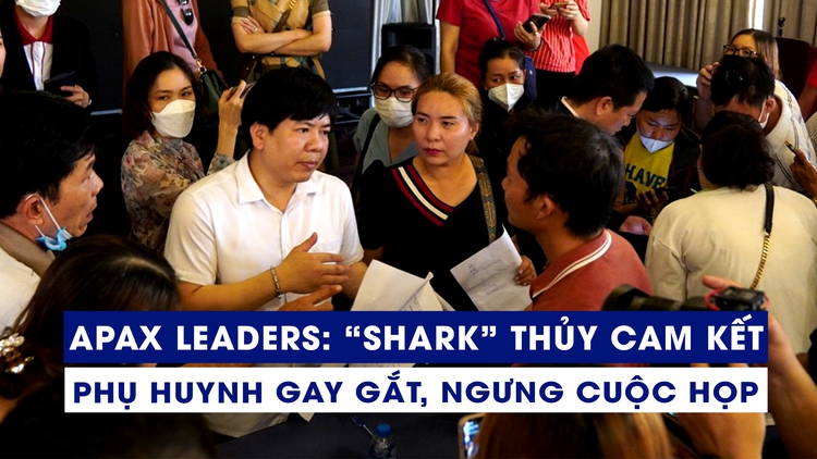 'Shark' Thủy đưa ra cam kết, phụ huynh Apax Leaders gay gắt, địa điểm tổ chức ngưng phục vụ