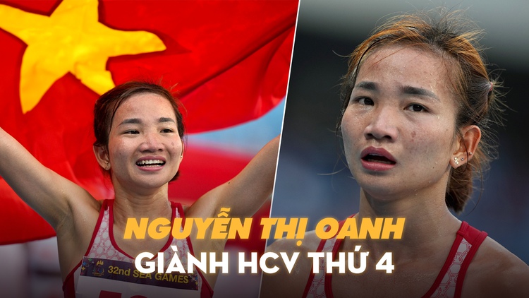 Nguyễn Thị Oanh tạo kỳ tích lịch sử, giành HCV thứ 4 tại SEA Games 32