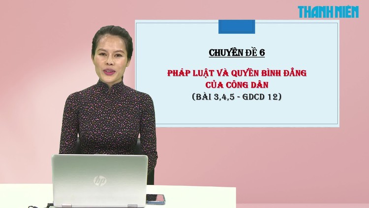 ÔN THI THPT 2023 | Môn Giáo dục công dân | Chuyên đề 6