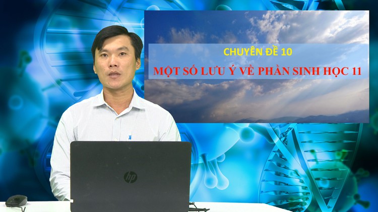 ÔN THI THPT 2023 | Môn Sinh học | Chuyên đề 10 | Sinh học 11