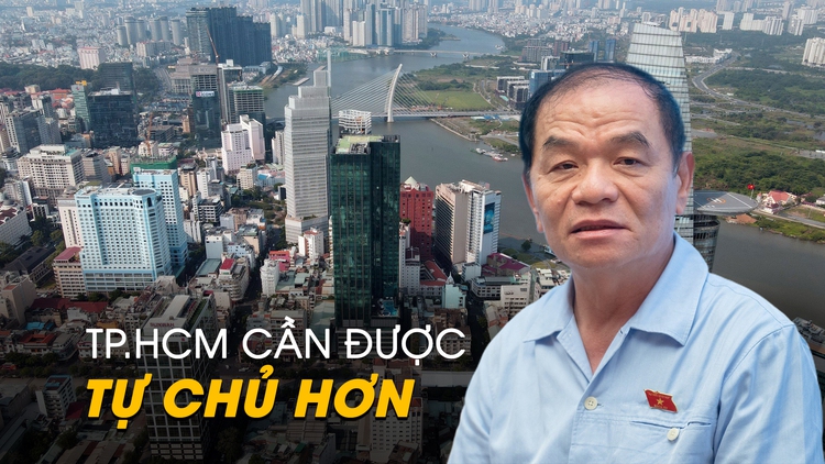 Cơ chế đặc thù cần thực sự đặc thù để TP.HCM phát triển