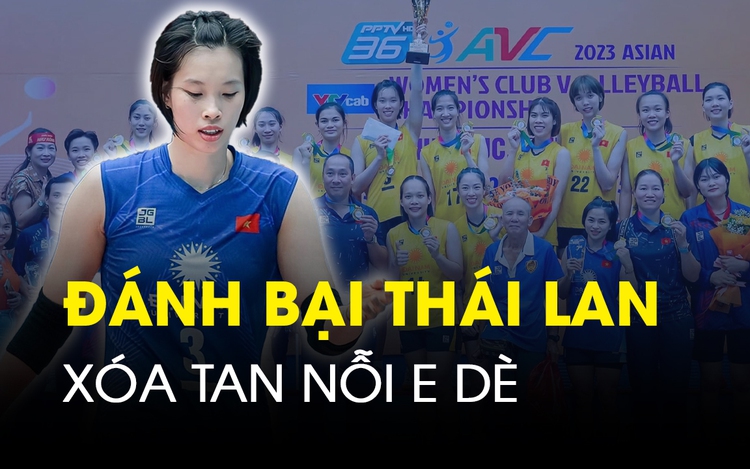 Bóng chuyền nữ Việt Nam không còn sợ Thái Lan ở SEA Games 32