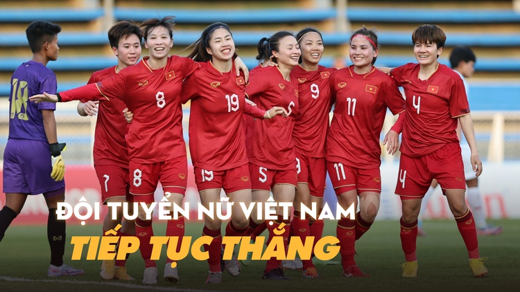 Thắng Myanmar, đội tuyển nữ Việt Nam vững ngôi đầu bảng SEA Games 32