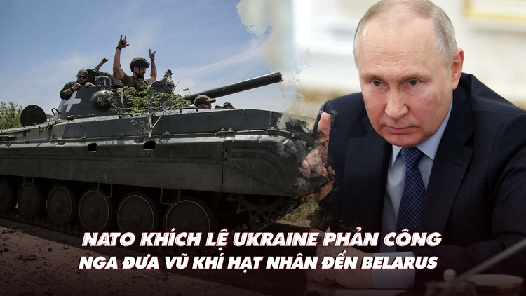 Xem nhanh: Chiến dịch ngày 475, NATO khích lệ bước tiến của Ukraine; ông Putin nói phản công tổn thất nặng
