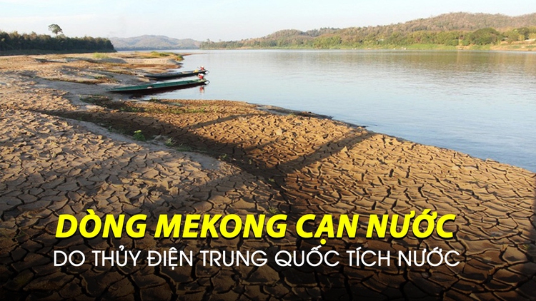 Dòng Mekong cạn nước do thiếu mưa và thủy điện Trung Quốc tích nước