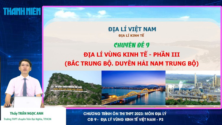 ÔN THI THPT 2023 | Môn Địa lý | Chuyên đề 9 | Các vùng kinh tế Việt Nam - P 3