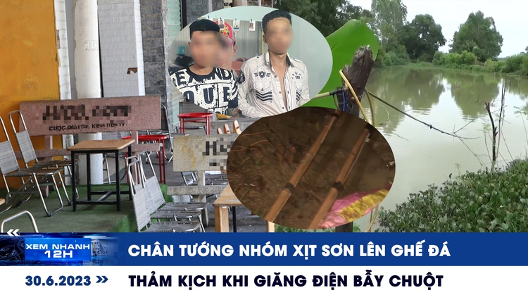 Xem nhanh 12h: Chân tướng nhóm xịt sơn lên ghế đá | Thảm kịch khi giăng điện bẫy chuột