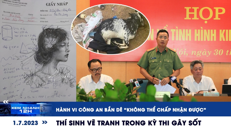 Xem nhanh 12h: Cập nhật vụ công an bắn dê | Thí sinh vẽ tranh trong kỳ thi gây sốt