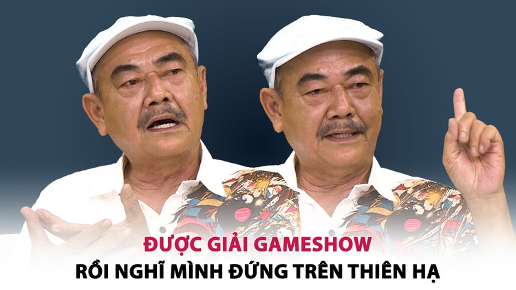 NSND Việt Anh: Nhiều bạn thi gameshow, được danh hiệu, nghĩ mình đứng trên thiên hạ