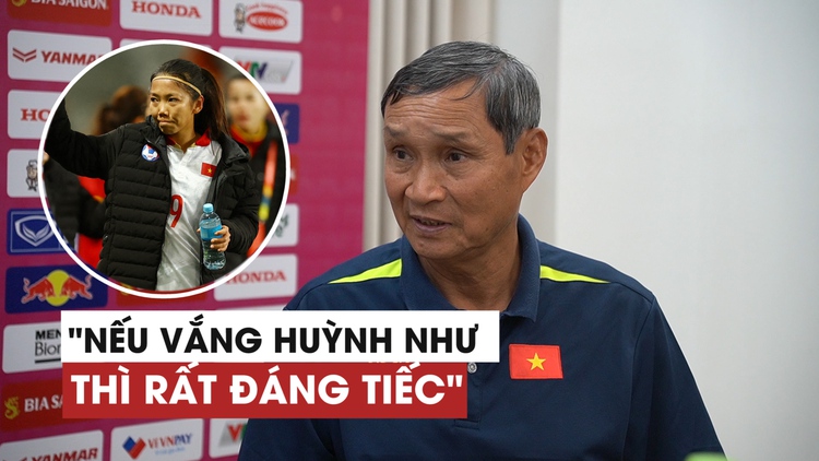 HLV Mai Đức Chung: 'Nếu Huỳnh Như không dự ASIAD, chúng tôi sẽ có phương án thay thế'