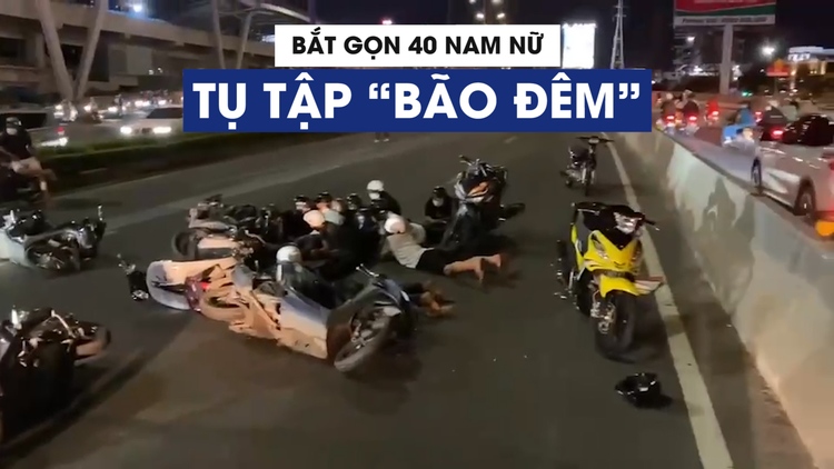 Vây bắt 40 thanh niên tụ tập ‘bão đêm’ gần cầu Sài Gòn