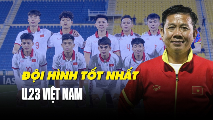 Đội hình tối ưu của U.23 Việt Nam tham dự U.23 Đông Nam Á 2023