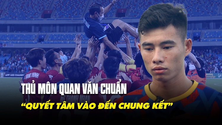 U.23 Việt Nam: Chờ màn ra mắt cảm xúc của nhà vô địch