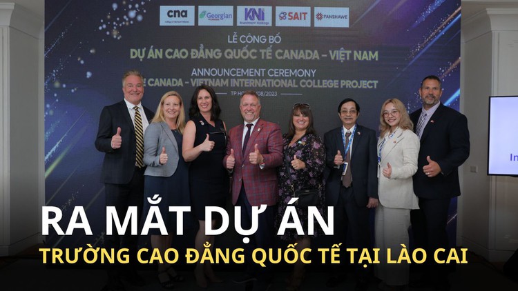50 năm quan hệ ngoại giao Việt Nam - Canada, ra mắt dự án trường cao đẳng quốc tế tại Lào Cai