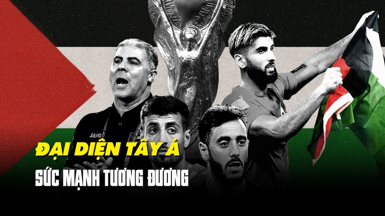 Nhận  diện sức mạnh đội tuyển Palestine – đối thủ của đội tuyển Việt Nam ở FIFA Days