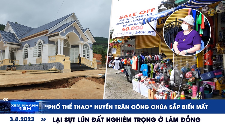 Xem nhanh 12h: Lại sụt lún đất nghiêm trọng ở Lâm Đồng | ‘Phố đồ thể thao' sắp biến mất