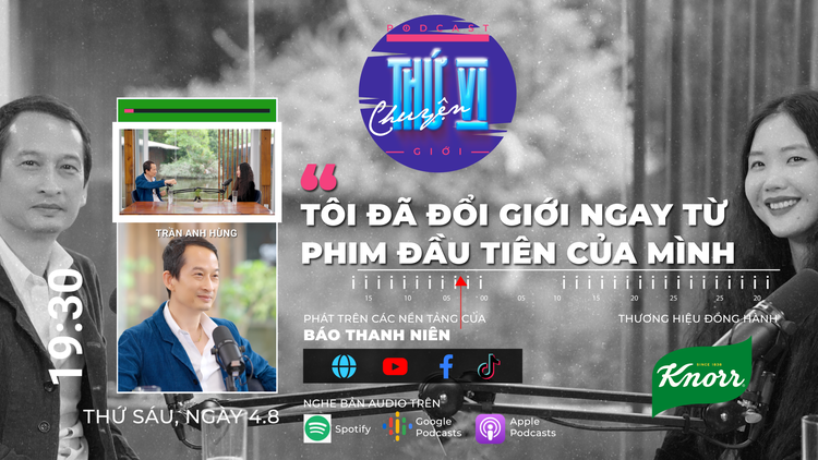 Đạo diễn Trần Anh Hùng: ‘Tôi đã đổi giới ngay từ phim đầu tiên của mình’ | CHUYỆN THỨ VI