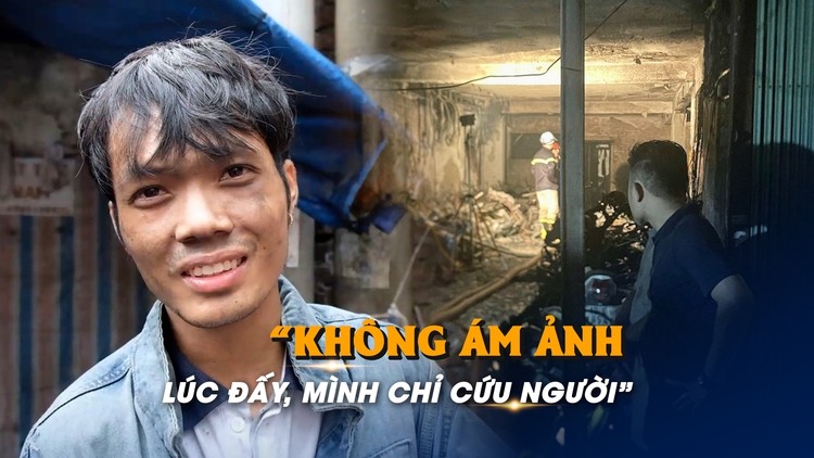 Lời kể của shipper cứu người trong vụ cháy chung cư Khương Hạ ở Hà Nội
