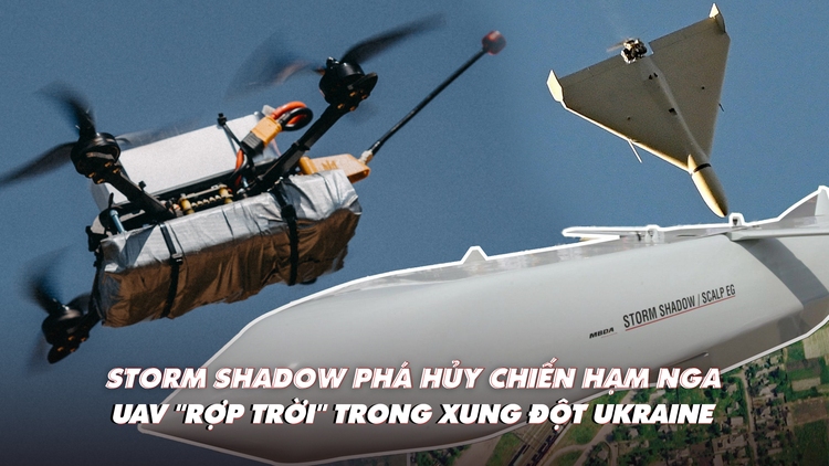 Xem nhanh: Ngày 567 chiến dịch, Storm Shadow phá hủy tàu Nga; UAV tràn ngập bầu trời Ukraine