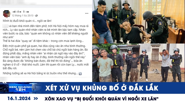 Xem nhanh 12h: Xét xử vụ án khủng bố tại Đắk Lắk | Xôn xao vụ 'bị đuổi khỏi quán vì ngồi xe lăn'