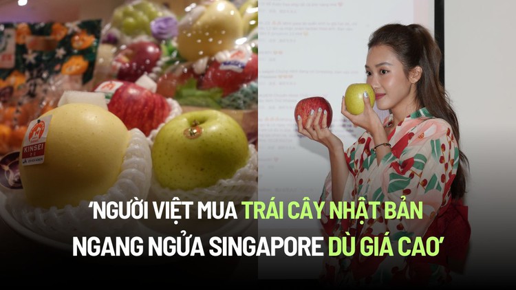 'Người Việt mua trái cây Nhật Bản ngang ngửa Singapore dù giá cao'