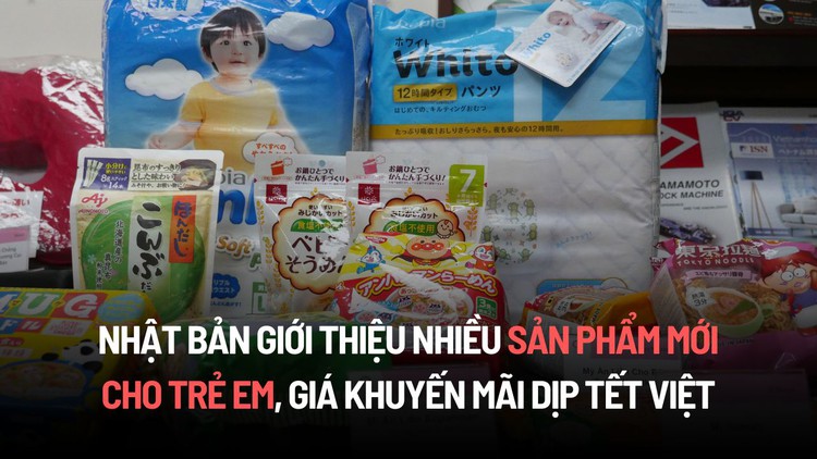 Nhật Bản giới thiệu nhiều sản phẩm mới cho trẻ em giá hấp dẫn dịp Tết Việt