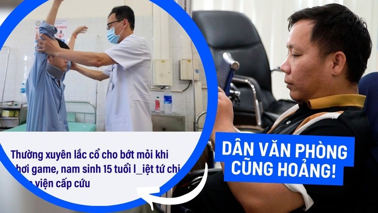 Thói quen ‘lắc cổ gây liệt tứ chi’, dân văn phòng cũng... hoảng!