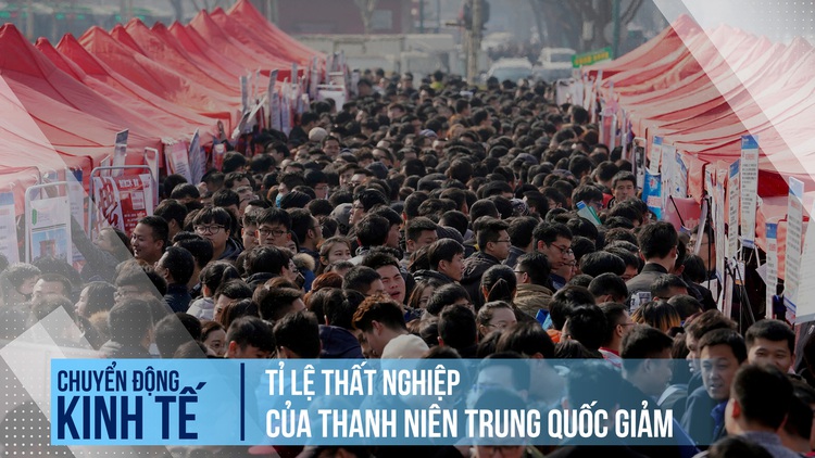 Tỷ lệ thất nghiệp của thanh niên Trung Quốc giảm