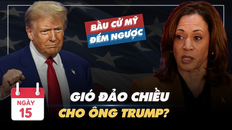 BẦU CỬ MỸ ĐẾM NGƯỢC: Gió đảo chiều cho ông Trump?