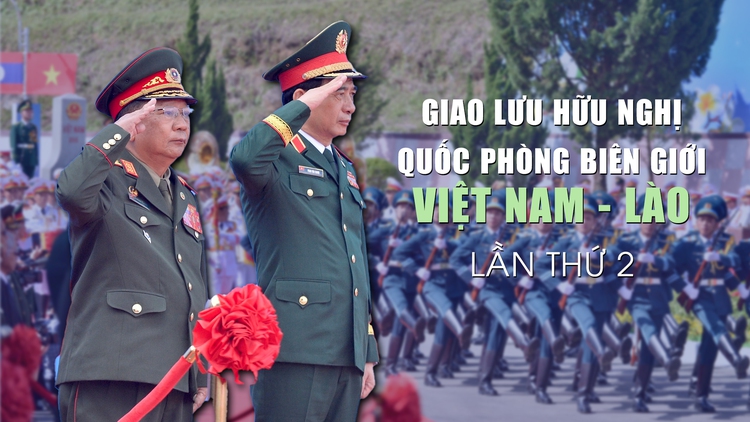 Đại tướng Phan Văn Giang gặp Bộ trưởng Bộ Quốc phòng Lào tại biên giới