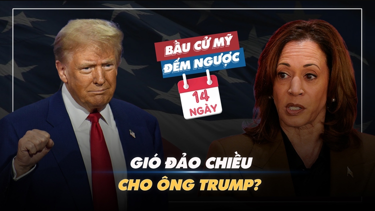 BẦU CỬ MỸ ĐẾM NGƯỢC: Gió đảo chiều cho ông Trump?