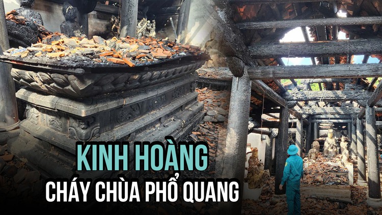 Bàng hoàng vụ cháy chùa Phổ Quang, Phú Thọ: Bảo vật quốc gia bị hư hại