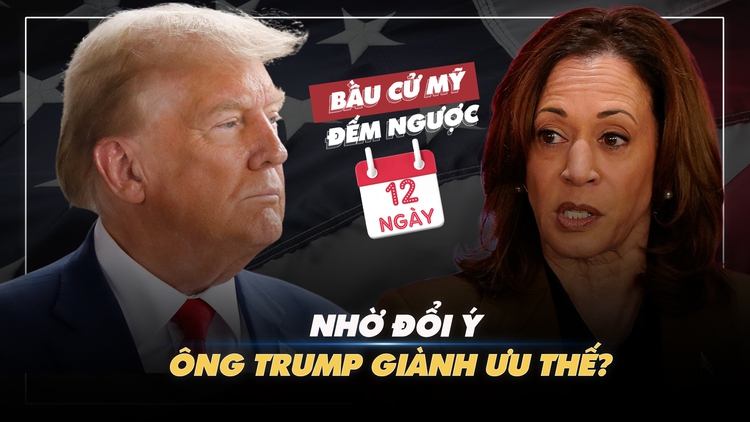 BẦU CỬ MỸ ĐẾM NGƯỢC: Nhờ đổi ý, ông Trump giành ưu thế?