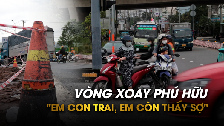 Cải tạo vòng xoay 'tử thần' Phú Hữu: Người dân mong ngóng vì quá ám ảnh với tai nạn