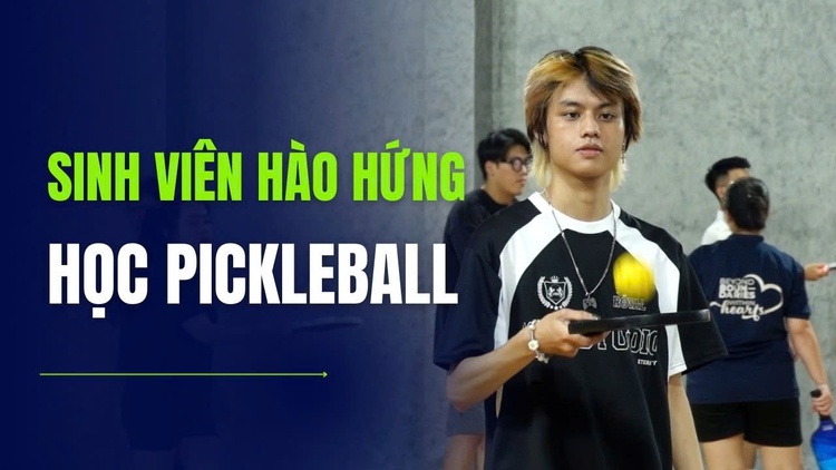 Bắt trend pickleball, trường đại học đưa vào giảng dạy, sinh viên hào hứng tập luyện