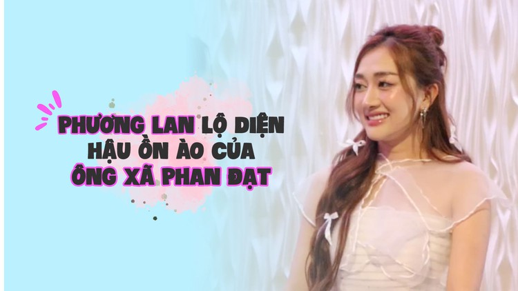 Phương Lan lộ diện hậu ồn ào, né tránh khi được hỏi về Phan Đạt