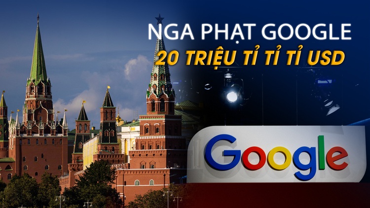 Điện Kremlin nói khoản phạt Google 20 triệu tỉ tỉ tỉ USD 'mang tính biểu tượng'