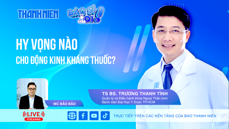 Hy vọng nào cho người bệnh động kinh kháng thuốc? | BÁC SĨ ƠI