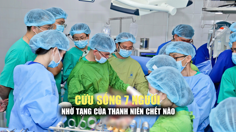 Cứu sống 7 người nhờ tạng hiến của thanh niên bị chết não