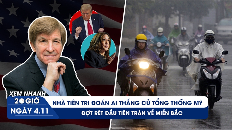 Xem nhanh 20h ngày 4.11: Nhà tiên tri đoán ai thắng cử Tổng thống Mỹ | Miền Bắc đón đợt rét đầu tiên