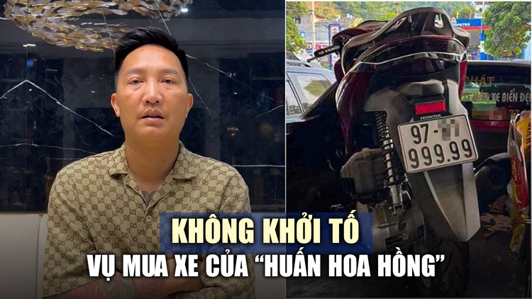 Không khởi tố vụ mua bán xe biển số ngũ quý 9 của ‘Huấn hoa hồng’