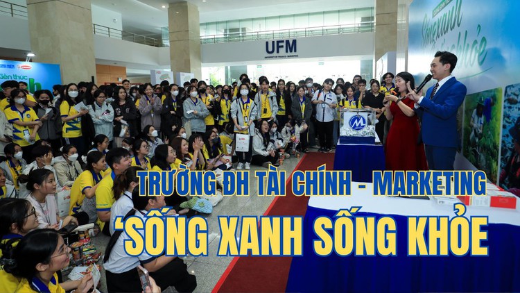 Hàng ngàn sinh viên Trường ĐH Tài chính – Marketing cùng ‘sống xanh sống khỏe’