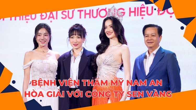 Vụ Bệnh viện thẩm mỹ Nam An kiện Công ty Sen Vàng: Hai bên hòa giải, Hoa hậu Lê Hoàng Phương xin lỗi vì gây ra hiểu lầm