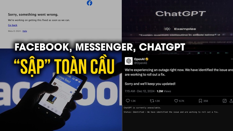 Facebook, Messenger, ChatGPT bất ngờ 'sập' trên toàn cầu