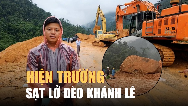 Hiện trường hàng ngàn khối đất đá chắn ngang đèo Khánh Lê