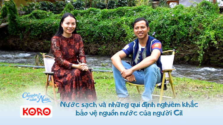 Chuyện của nước số 32: Nước sạch và những quy định nghiêm khắc bảo vệ nguồn nước của người Cil