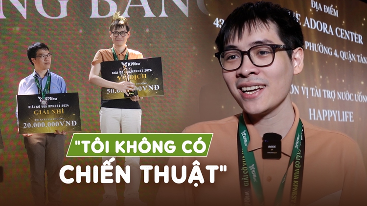 Thắng đàn anh Lê Quang Liêm tại giải cờ vua KPNest, Lê Tuấn Minh khiêm tốn nói 'không có chiến thuật'