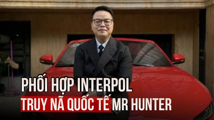 Công an Hà Nội phối hợp Interpol truy nã quốc tế Mr Hunter Lê Khắc Ngọ