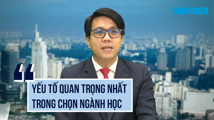 ‘Chọn ngành nghề phải phù hợp với bản thân, chứ không phải bố mẹ’